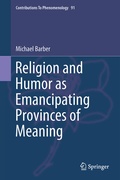Cover: Religion and Humor as Emancipating Provinces of Meaning - Springer