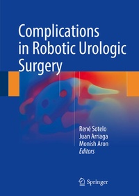 Enlarge image Cover: Complications in Robotic Urologic Surgery - Springer