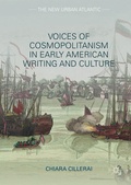 Cover: Voices of Cosmopolitanism in Early American Writing and Culture - Palgrave Macmillan
