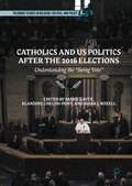 Cover: Catholics and US Politics After the 2016 Elections - Palgrave Macmillan