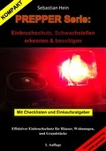 Cover: PREPPER Serie: Einbruchschutz, Schwachstellen erkennen & beseitigen - epubli
