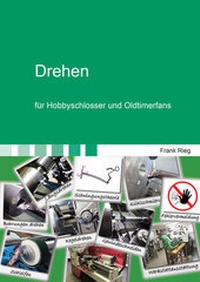 Enlarge image Cover: Drehen für Hobbyschlosser und Oldtimerfans - Shaker