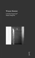 Cover: Wei&szlig;e Kreide - Edition Art & Science