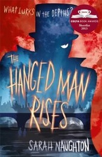 Enlarge image Cover: The Hanged Man Rises - Simon & Schuster Children's