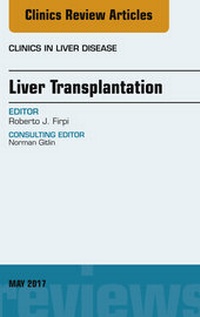 Abbildung von: Liver Transplantation, An Issue of Clinics in Liver Disease - Elsevier