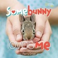 Cover: Somebunny Loves Me - National Geographic Kids