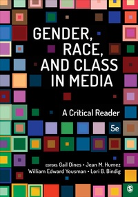 Enlarge image Cover: Gender, Race, and Class in Media - SAGE Publications Inc