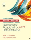 Cover: Study Guide for Health & Nursing to Accompany Neil J. Salkind's Statistics for People Who (Think They) Hate Statistics - SAGE Publications Inc