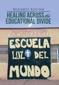 Cover: Healing Across the Educational Divide - WestBow Press