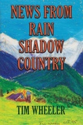Cover: News from Rain Shadow Country - Booklocker.com