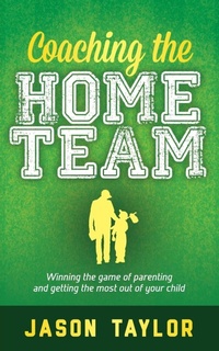 Enlarge image Cover: Coaching the Home Team - Morgan James Publishing llc