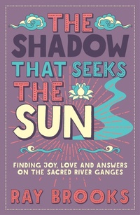 Enlarge image Cover: The Shadow That Seeks the Sun - Watkins Publishing