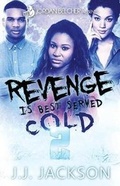 Cover: Revenge Is Best Served Cold 2 - Felony Books