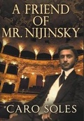 Cover: A Friend of Mr. Nijinsky - Crossroad Press