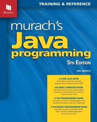 Enlarge image Cover: Murach's Java Programming (5th Edition) 2017 - Mike Murach & Associates Inc.