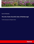Cover: The Life of John Churchill, Duke of Marlborough - Hansebooks