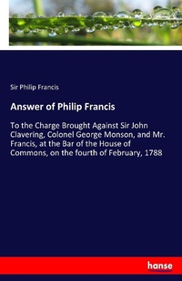 Enlarge image Cover: Answer of Philip Francis - Hansebooks