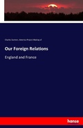 Cover: Our Foreign Relations - Hansebooks