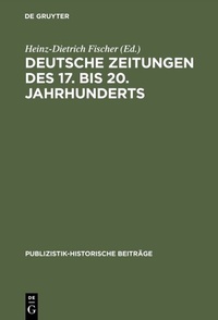 Abbildung von: Deutsche Zeitungen des 17. bis 20. Jahrhunderts - De Gruyter