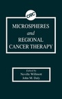 Cover: Microspheres & Regional Cancer Therapy - CRC Press