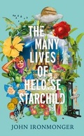 Cover: The Many Lives of Heloise Starchild - Weidenfeld & Nicolson