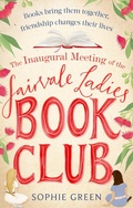 Cover: The Inaugural Meeting of the Fairvale Ladies Book Club - Sphere