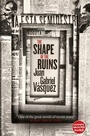 Cover: The Shape of the Ruins - MacLehose Press