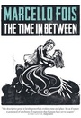 Cover: The Time in Between - MacLehose Press