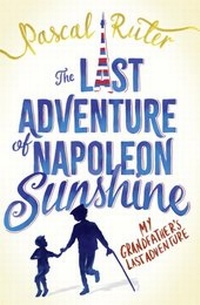 Abbildung von: The Last Adventure of Napoleon Sunshine - Little, Brown Book Group