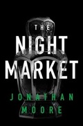 Cover: The Night Market - Orion (an Imprint of The Orion Publishing Group Ltd )