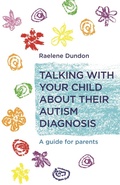 Cover: Talking with Your Child about Their Autism Diagnosis - Jessica Kingsley Publishers