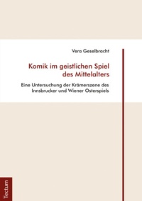 Abbildung von: Komik im geistlichen Spiel des Mittelalters - Tectum Wissenschaftsverlag