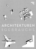 Cover: Architekturen des Gebrauchs - M BOOKS