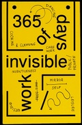 Cover: 365 Days of Invisible Work - Spector Books