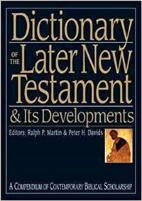 Enlarge image Cover: Dictionary of the Later New Testament and its Developments - Inter-Varsity Press