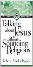 Cover: Talking about Jesus without Sounding Religious - Inter-Varsity Press