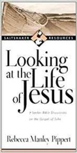 Cover: Looking at the life of Jesus - Inter-Varsity Press