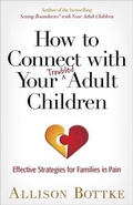 Cover: How to Connect with Your Troubled Adult Children - Harvest House Publishers,U.S.