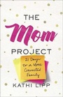 Cover: The Mom Project - Harvest House Publishers,U.S.