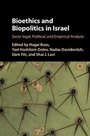 Cover: Bioethics and Biopolitics in Israel - Cambridge University Press