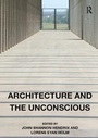 Cover: Architecture and the Unconscious - Routledge