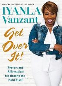 Enlarge image Cover: Get Over It! - Hay House Inc