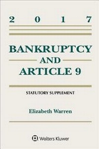Abbildung von: Bankruptcy and Article 9 2017 Statutory Supplement - Aspen Publishers Inc.,U.S.