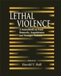 Cover: Lethal Violence - CRC Press
