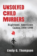 Cover: Unsolved Child Murders - McFarland & Co Inc