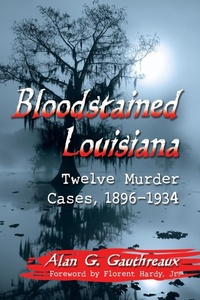 Abbildung von: Bloodstained Louisiana - McFarland & Co Inc