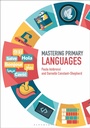 Cover: Mastering Primary Languages - Bloomsbury Academic