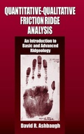 Cover: Quantitative-Qualitative Friction Ridge Analysis - CRC Press
