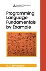 Cover: Programming Language Fundamentals by Example - Auerbach