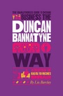 Cover: The Unauthorized Guide To Doing Business the Duncan Bannatyne Way - Capstone